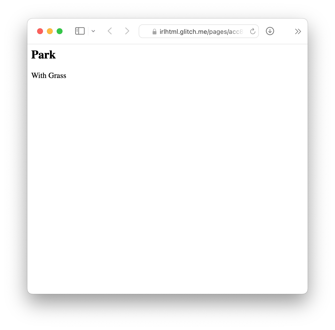 A screenshot of a website made with IRL HTML. It says Park, With Grass